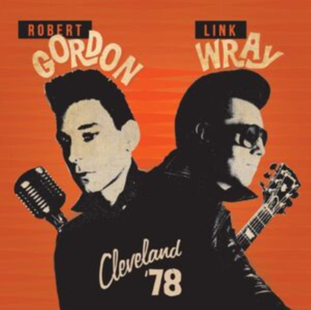 Robert Gordon & Link Wray - Cleveland 78 (Vinyl)