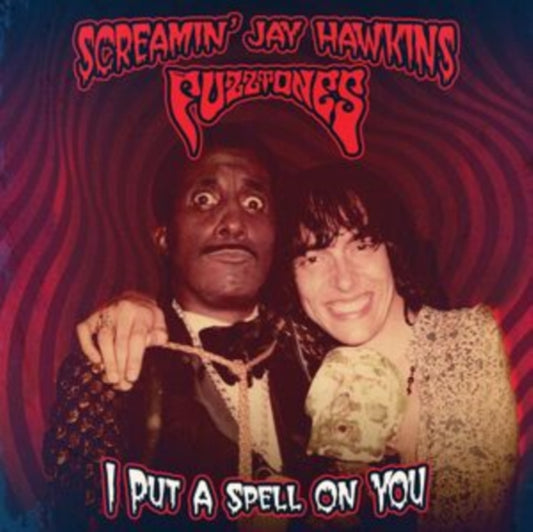Screamin Jay Hawkins & Fuzztones - I Put A Spell On You (Vinyl Single)