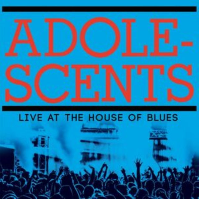 Adolescents - Live At The House Of Blues (Vinyl)