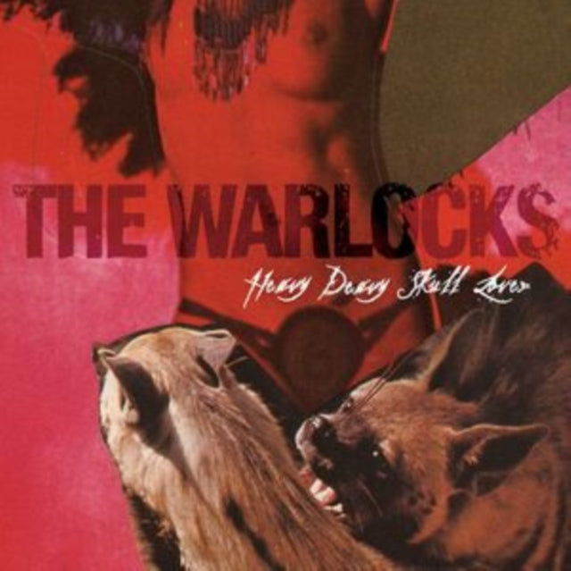 Warlocks - Heavy Deavy Skull Lover (Vinyl)
