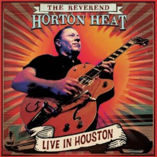 Reverend Horton Heat - Live In Houston (Vinyl)