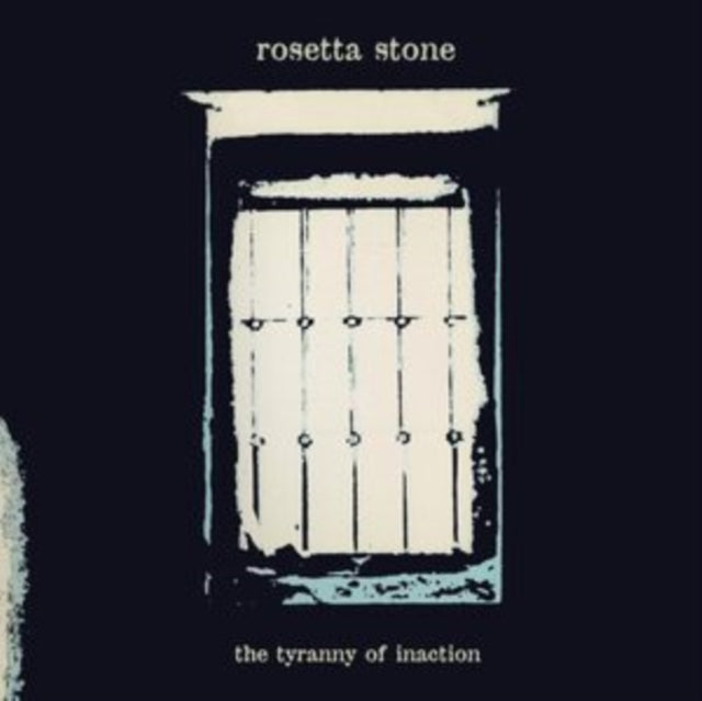 Rosetta Stone - The Tyranny Of Inaction (Vinyl)