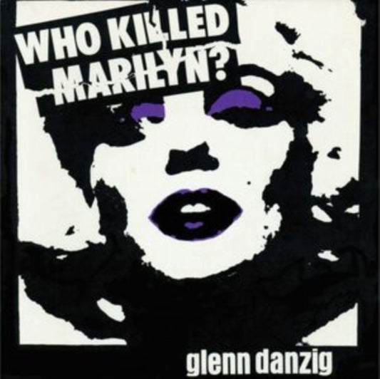 Glenn Danzig - Who Killed Marilyn? (Vinyl)