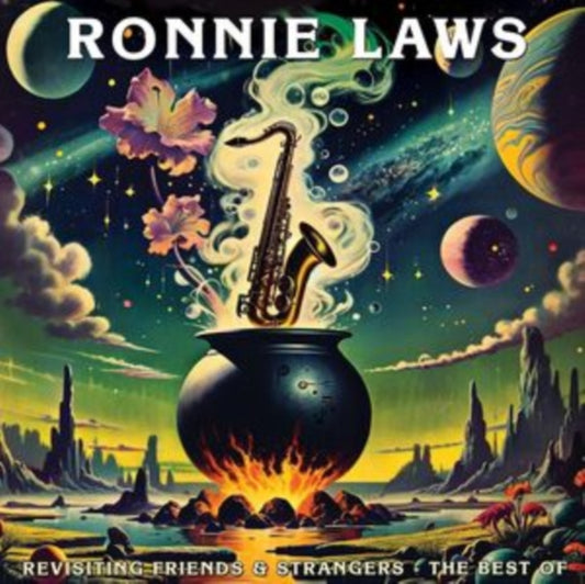 Ronnie Laws - Revisiting Friends And Strangers - The Best Of (Vinyl)