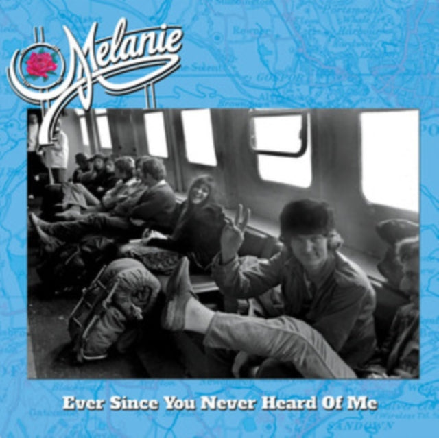 Melanie - Ever Since You Never Heard Of Me (CD)