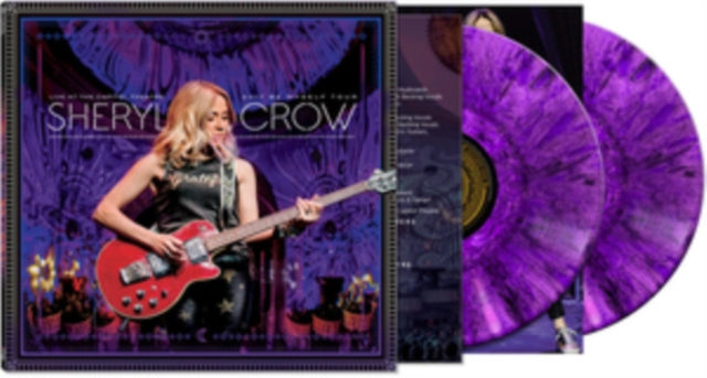 Sheryl Crow - Live At The Capitol Theatre - 2017 Be Myself Tour (Vinyl)