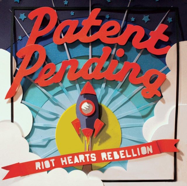 Patent Pending - Riot Hearts Rebelion (CD)