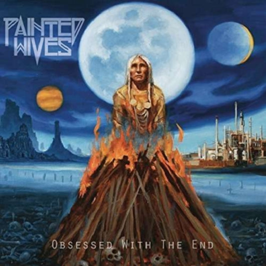 Painted Wives - Obsessed With The End (Vinyl)