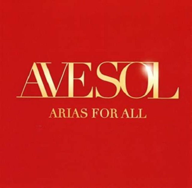 Ave Sol - Arias For All (CD)