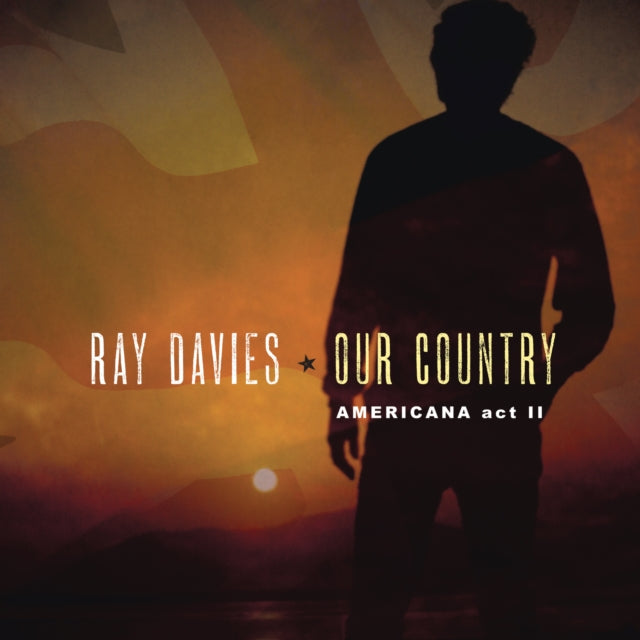 Ray Davies - Our Country - Americana Act 2 (Vinyl)