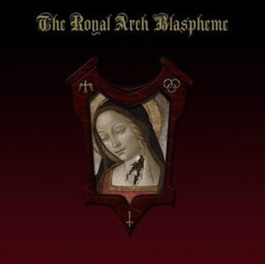 Royal Arch Blaspheme - The Royal Arch Blaspheme (CD)