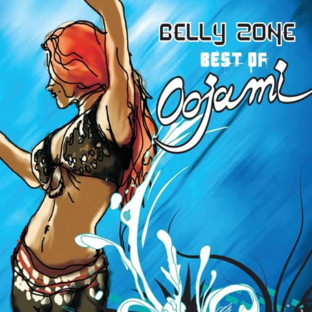 Oojami - Belly Zone: Best Of Oojami (CD)