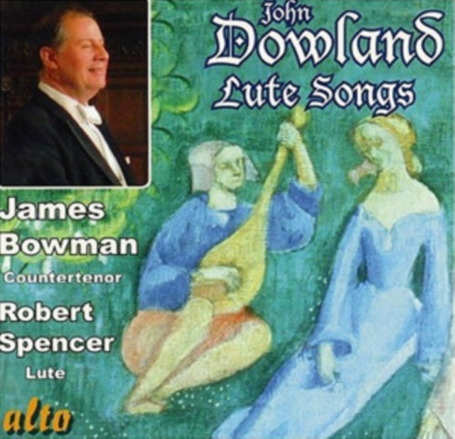 James Bowman / Robert Spencer (Lute) - Dowland: Lute Songs Etc (CD)