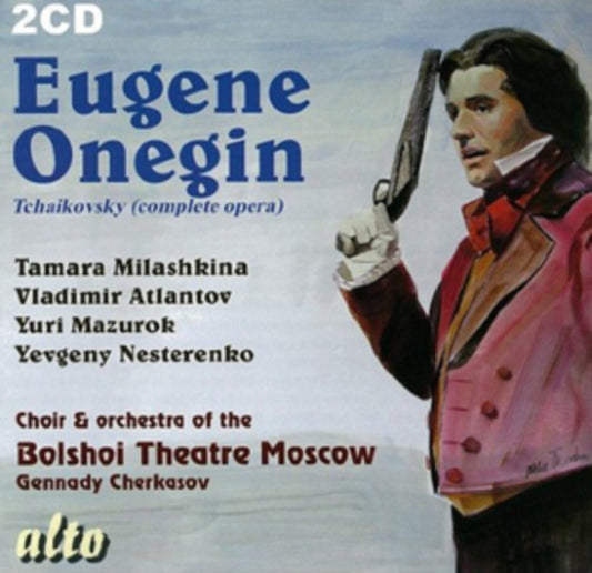 Milashkina / Atlantov / Nesterenko / Bolshoi - Tchaikovsky Eugene Onegin (Stereo) (CD)