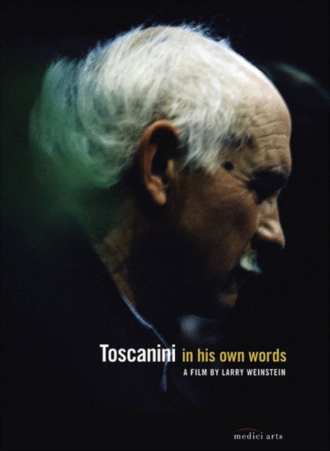 Toscanini Arturo - In His Own Words - Laryy Weinstein (DVD)