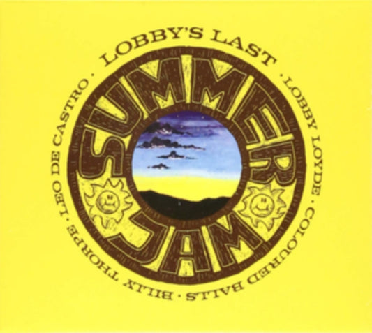 Lobby Loyde & The Coloured Balls - Lobbys Last.... Summer Jam (CD)