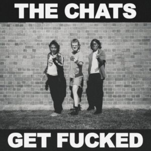 Chats - Get Fucked (CD)