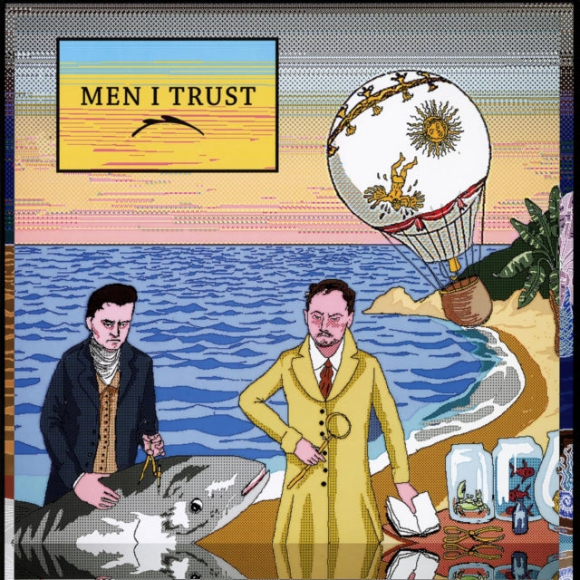 Men I Trust - Men I Trust (Vinyl)