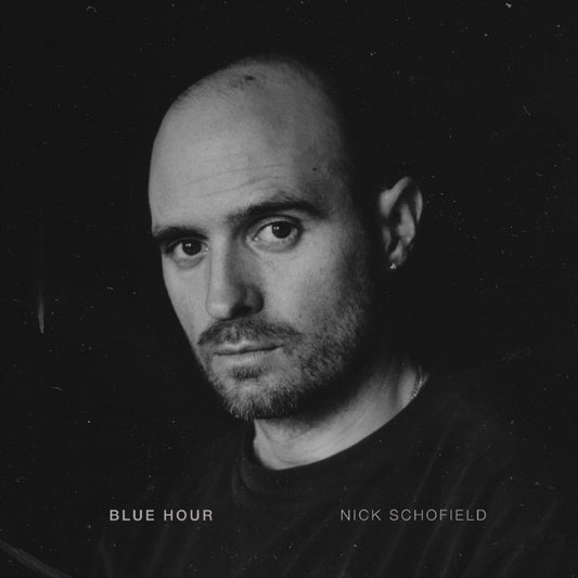 Nick Schofield - Blue Hour (Vinyl)