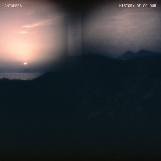 History Of Colour - Antumbra (Vinyl)