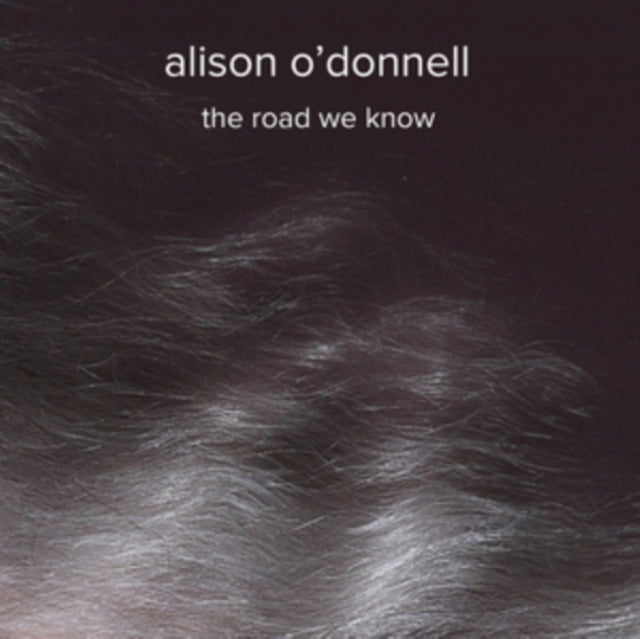 Alison Odonnell - The Road We Know (Vinyl)