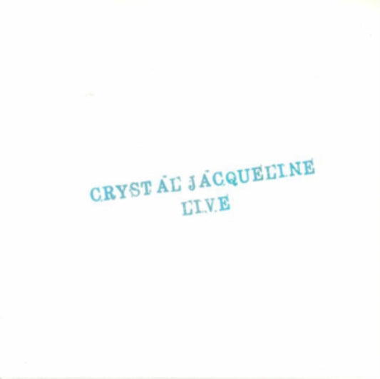 Crystal Jacqueline - Crystal Jacqueline Live (Vinyl)