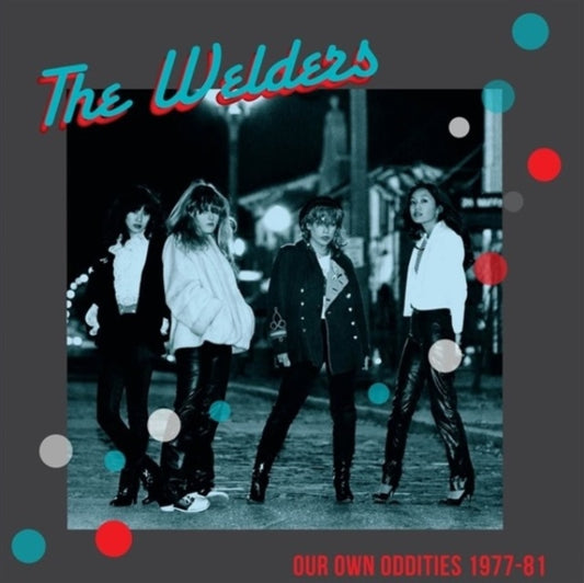Welders - Our Own Oddities 1977-81 (CD)