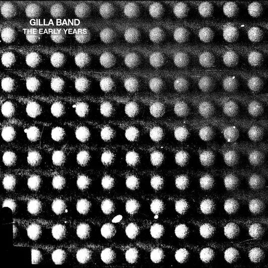 Gilla Band - The Early Years (Vinyl Single)