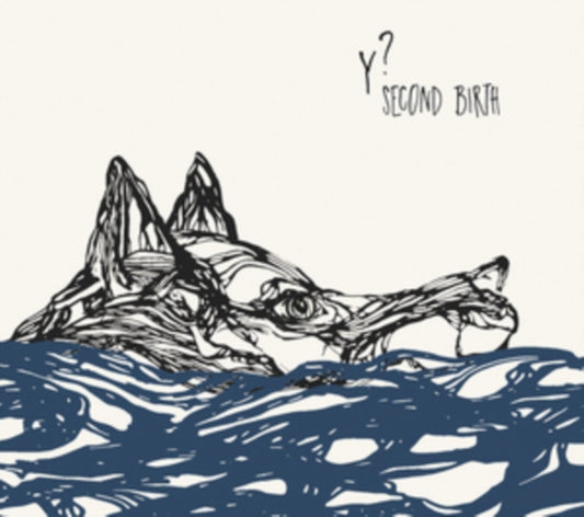 Y? - Second Birth (CD)