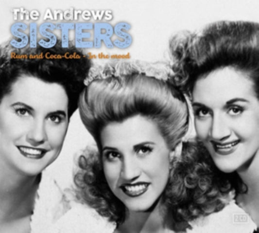 Andrews Sisters - In The Mood & Rum And Coca-Cola (CD)