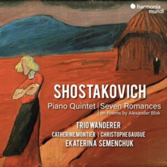 Trio Wanderer / Ekatarina Semenchuk / Christophe Gaugue / Catherine Montier - Shostakovich: Piano Quintet & Seven Romances On Poems By Alexander Blok (CD)
