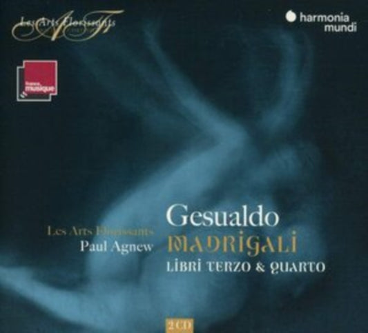 Les Arts Florissants / Paul Agnew - Gesualdo: Madrigali. Libri Terzo & Quarto (CD)