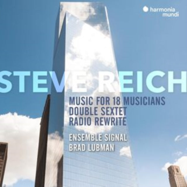 Ensemble Signal / Brad Lubman - Steve Reich: Music For 18 Musicians / Double Sextet & Radio Rewrite (Limited Edition) (CD)