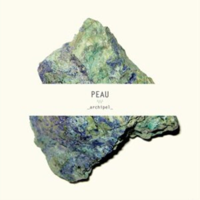 Peau - Archipel (CD)