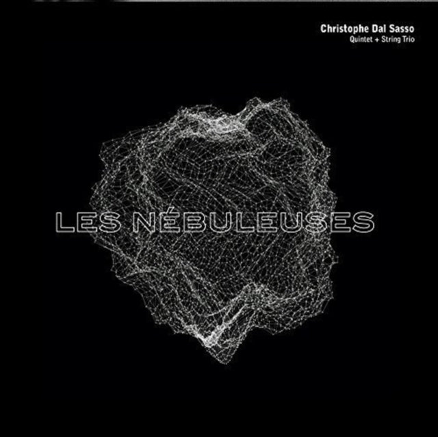 Christopher Dal Sasso - Les Nebuleuses (CD)