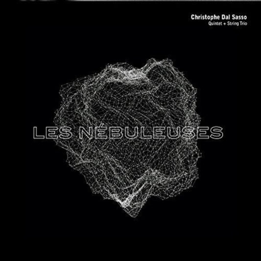 Christopher Dal Sasso - Les Nebuleuses (CD)