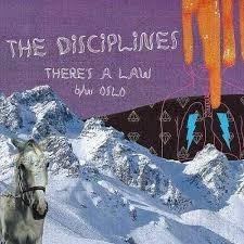 Disciplines - Theres A Law / Oslo (Indie Exclusive) (Vinyl Single)
