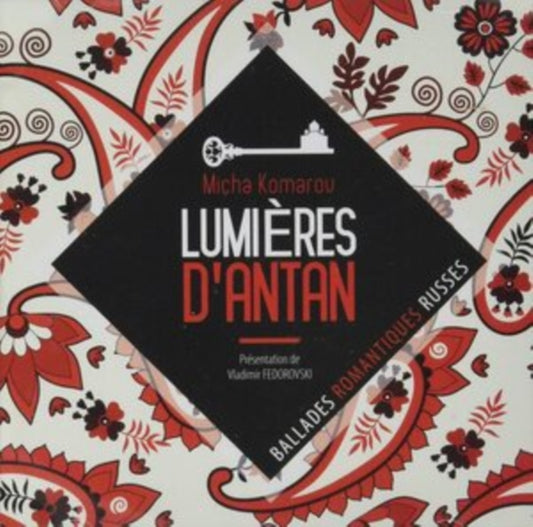 Micha Komarov - Lumieres DAntan - Ballades Romantiques Russes (CD)