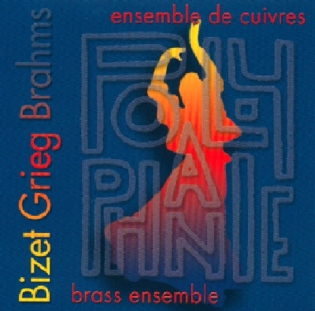 Ensemble De Cuivres Polyphanie - Grieg. Brahms. Bizet (CD)
