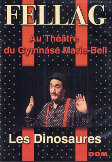 Fellag - Les Dinosaures (DVD)