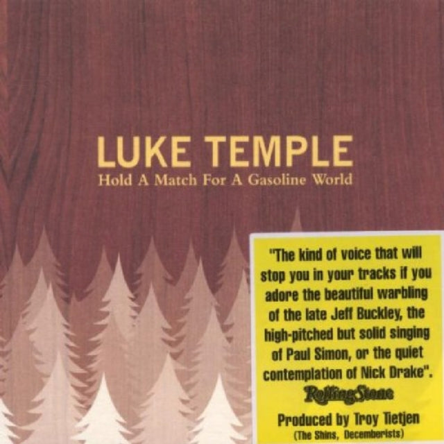Luke Temple - Hold A Match For A Gasoline World (CD)