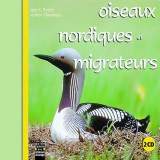Sons De La Nature - Oiseaux Nordiques Et Migrateurs (CD)