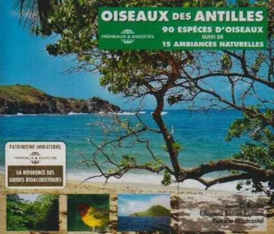 Oiseaux Des Antilles - Guide 90 Expeces Communes Indexees Suivi De 15 Ambiancse Naturelles (CD)