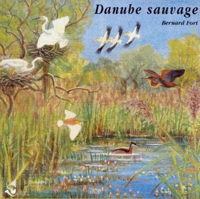 Sons De La Nature - Danube Sauvage (CD)