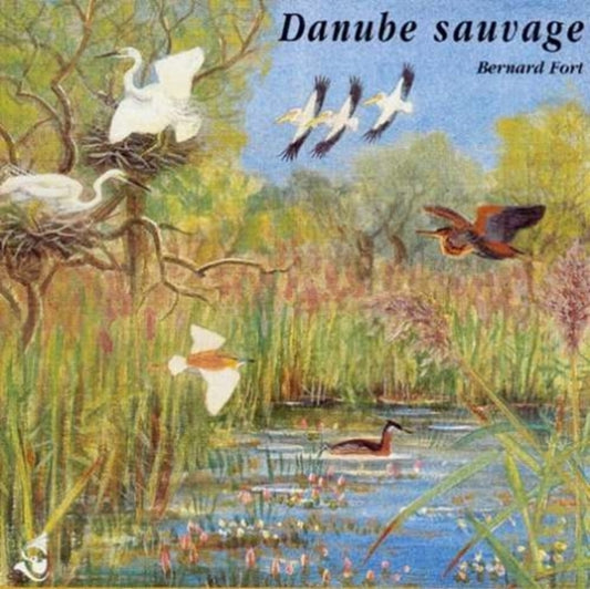 Sons De La Nature - Danube Sauvage (CD)