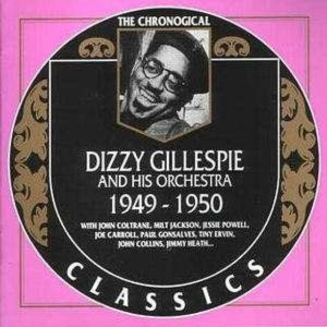 Dizzy Gillespie & His Orchestra - 1949-1950 (CD)