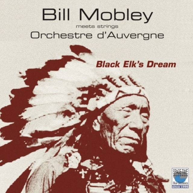 Bill Mobley - Black Elk's Dream (CD)