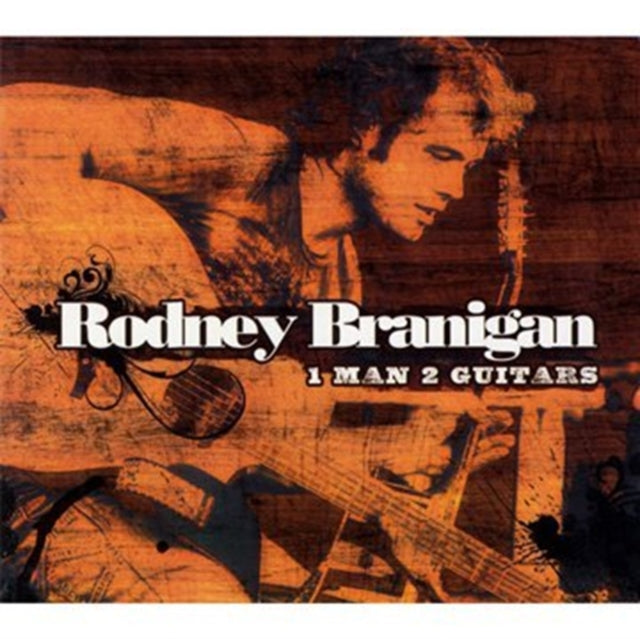 Rodney Branigan - One Man Two Guitars (CD)