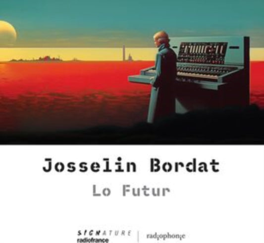 Josselin Bordat - Josselin Bordat: Lo Futur (CD)