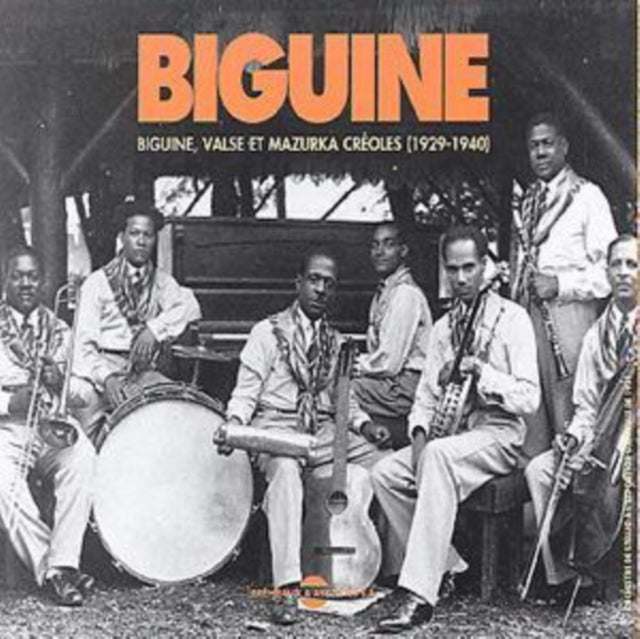 Biguine Vol. 1 - Biguine - Valse - Mazurka Creoles / 1929-1940 (CD)